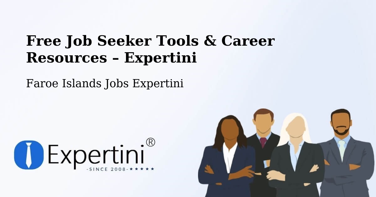 Free Job Seeker Tools & Career Resources – Streymnes - Streymnes, Faroe Islands Jobs Expertini